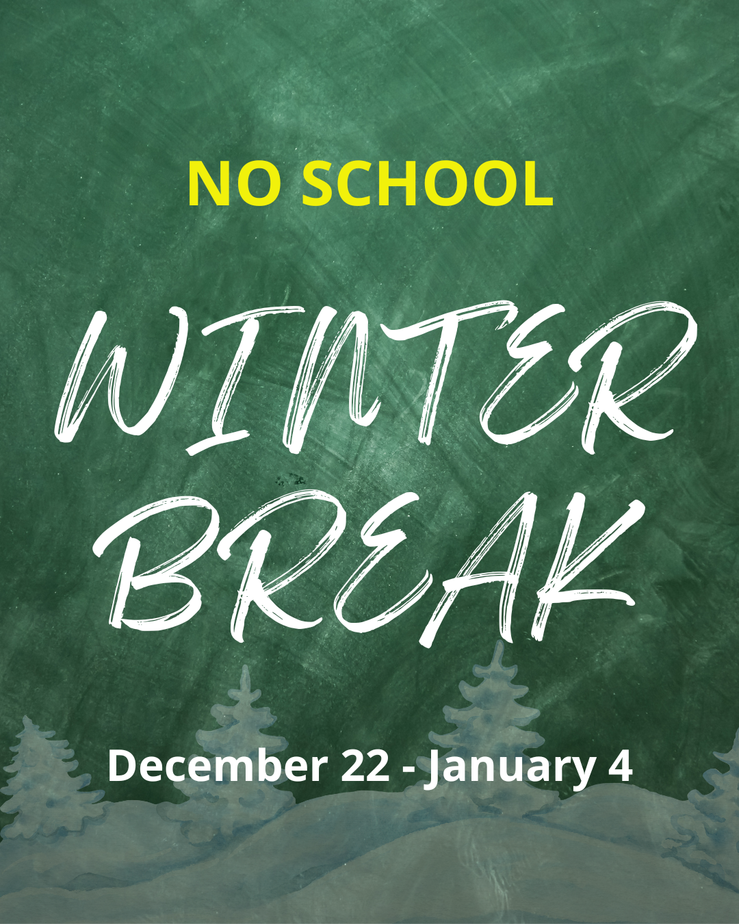 No School - Winter Break