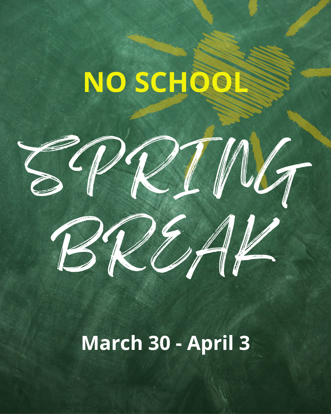 No School - Spring Break
